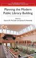 Planning the Modern Public Library Building