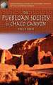 The Puebloan Society of Chaco Canyon