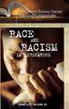 Race and Racism in Literature