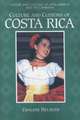 Culture and Customs of Costa Rica