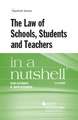 Law of Schools, Students and Teachers in a Nutshell