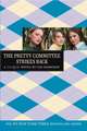 The Clique #5: The Pretty Committee Strikes Back