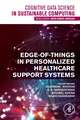 Edge-of-Things in Personalized Healthcare Support Systems