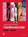 Diagnostic Pathology: Cardiovascular: 3rd Edition