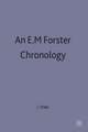 An E. M. Forster Chronology