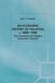 An Economic History of Malaysia, c.1800-1990: The Transition to Modern Economic Growth