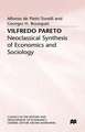 Vilfredo Pareto: Neoclassical Synthesis of Economics and Sociology