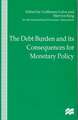 The Debt Burden and Its Consequences for Monetary Policy