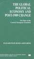 The Global Political Economy and Post-1989 Change: The Place of the Central European Transition