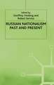 Russian Nationalism, Past and Present