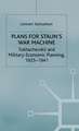 Plans for Stalin's War-Machine: Tukhachevskii and Military-Economic Planning, 1925-1941