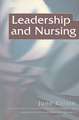 Leadership and Nursing