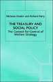 The Treasury and Social Policy: The Contest for Control of Welfare Strategy