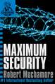 CHERUB: Maximum Security: Book 3 - The addictive third book in the bestselling teen spy thriller series that's sold over 15 million copies - edgy, action-packed and completely unputdownable