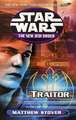 Traitor: Star Wars Legends (the New Jedi Order)