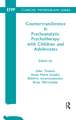 Countertransference in Psychoanalytic Psychotherapy with Children and Adolescents