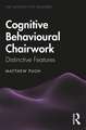 Cognitive Behavioural Chairwork: Distinctive Features