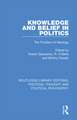 Knowledge and Belief in Politics: The Problem of Ideology