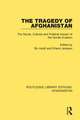 The Tragedy of Afghanistan: The Social, Cultural and Political Impact of the Soviet Invasion