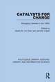 Catalysts for Change