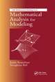 Mathematical Analysis for Modeling