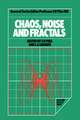 Chaos, Noise and Fractals