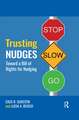 Trusting Nudges: Toward A Bill of Rights for Nudging