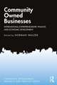 Community Owned Businesses: International Entrepreneurship, Finance, and Economic Development