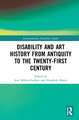 Disability and Art History from Antiquity to the Twenty-First Century