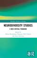 Neurodiversity Studies: A New Critical Paradigm