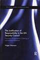 The Justification of Responsibility in the UN Security Council: Practices of Normative Ordering in International Relations