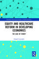 Equity and Healthcare Reform in Developing Economies: The Case of Turkey