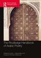 The Routledge Handbook of Arabic Poetry