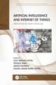 Artificial Intelligence and Internet of Things: Applications in Smart Healthcare