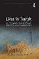 Lives in Transit: An Ethnographic Study of Refugees’ Subjectivity across European Borders