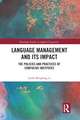 Language Management and Its Impact: The Policies and Practices of Confucius Institutes