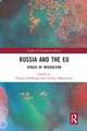 Russia and the EU: Spaces of Interaction