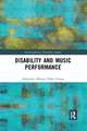 Disability and Music Performance