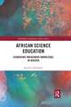 African Science Education: Gendering Indigenous Knowledge in Nigeria