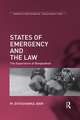 States of Emergency and the Law: The Experience of Bangladesh