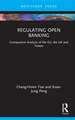 Regulating Open Banking: Comparative Analysis of the EU, the UK and Taiwan