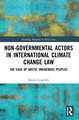 Non-Governmental Actors in International Climate Change Law: The Case of Arctic Indigenous Peoples