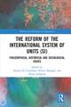 The Reform of the International System of Units (SI): Philosophical, Historical and Sociological Issues