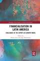 Financialisation in Latin America: Challenges of the Export-Led Growth Model