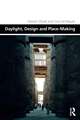 Daylight, Design and Place-Making