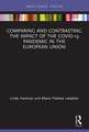 Comparing and Contrasting the Impact of the COVID-19 Pandemic in the European Union