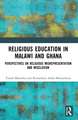 Religious Education in Malawi and Ghana: Perspectives on Religious Misrepresentation and Misclusion