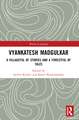 Vyankatesh Madgulkar: A Villageful of Stories and a Forestful of Tales