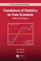 Foundations of Statistics for Data Scientists: With R and Python