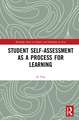 Student Self-Assessment as a Process for Learning